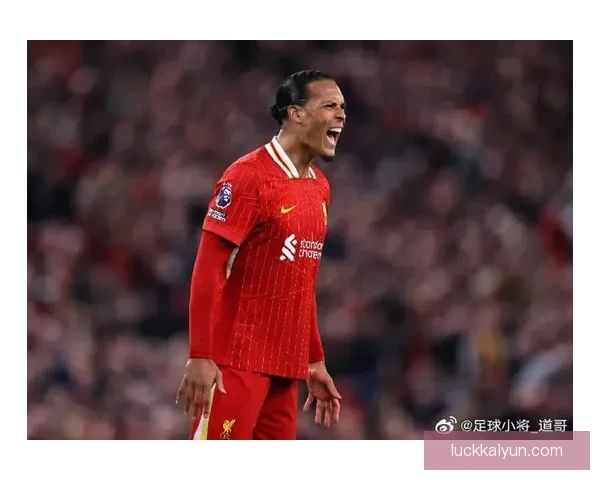 范戴克国家德比拦截表现稳健稳健